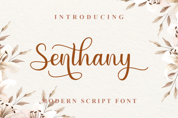 Senthany: A Romantic Font for Elegant Campaigns